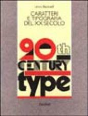 Caratteri e tipografia del XX secolo