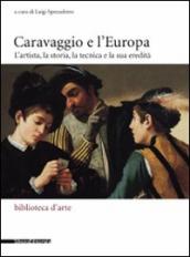 Caravaggio e l Europa. Atti del Convegno (Milano, 3-4 febbraio 2006)