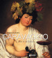 Caravaggio. L arte e la natura