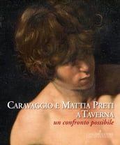 Caravaggio e Mattia Preti a Taverna