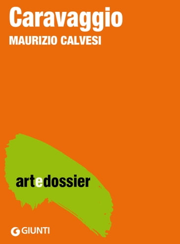 Caravaggio - Maurizio Calvesi
