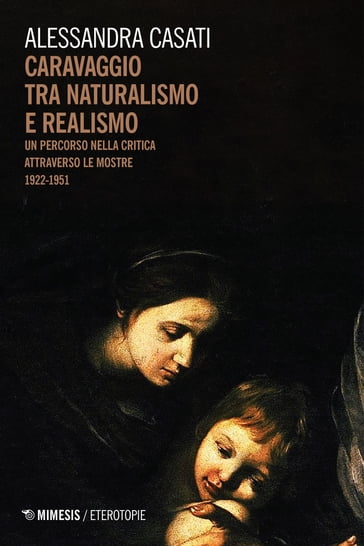 Caravaggio tra naturalismo e realismo - Alessandra Casati