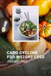 Carb Cycling for weight loss