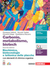 Carbonio, metabolismo, biotech. Biochimica, biotecnologie e tettonica delle placche con elementi di chimica organica. Per le Scuole superiori. Con Contenuto digitale (fornito elettronicamente)