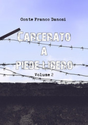 Carcerato a piede libero. 2.