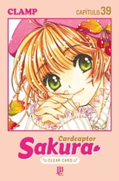 Cardcaptor Sakura - Clear Card Arc Capítulo 039