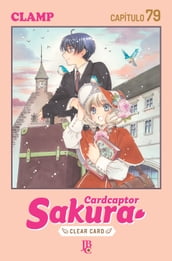 Cardcaptor Sakura - Clear Card Capítulo 079