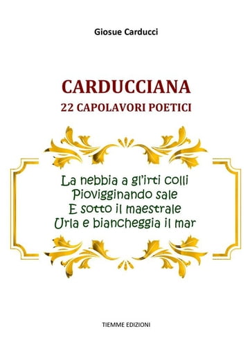 Carducciana - Giosuè Carducci