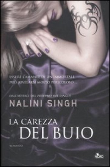 Carezza del buio (La) - Nalini Singh