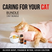 Caring For Your Cat Bundle, 3 in 1 Bundle