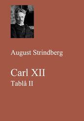 Carl XII. Tabla II