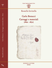 Carlo Bonucci. Carteggi e materiali (1850-1870)