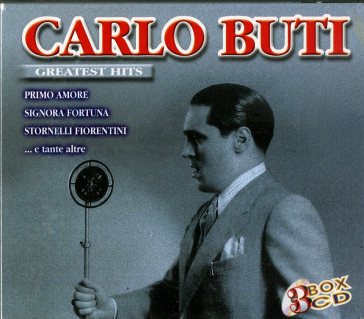 Carlo Buti greatest hits - Carlo Buti