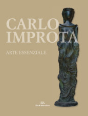 Carlo Improta. Arte essenziale