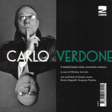 Carlo Verdone. Il melanComico della commedia italiana