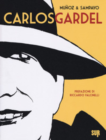 Carlos Gardel - José Munoz - Carlos Sampayo