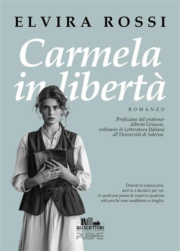 Carmela in libertà - Elvira Rossi