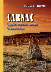 Carnac Légendes, traditions, coutumes & contes du Pays