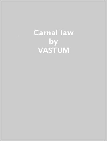 Carnal law - VASTUM