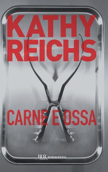 Carne e ossa - Kathy Reichs