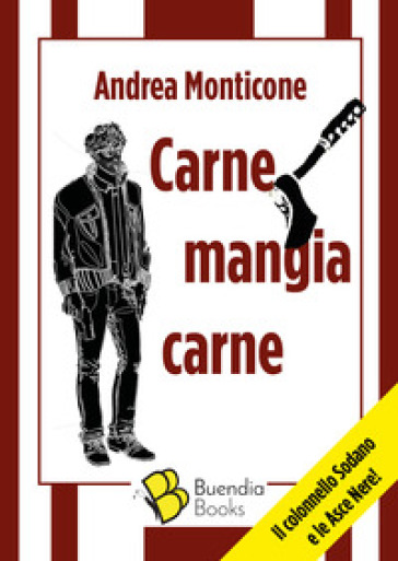 Carne mangia carne - Andrea Monticone