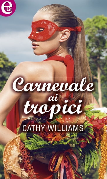 Carnevale ai tropici - Cathy Williams