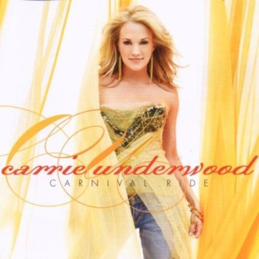 Carnival ride - Carrie Underwood