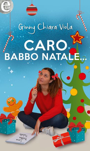 Caro Babbo Natale... (eLit) - Ginny Chiara Viola