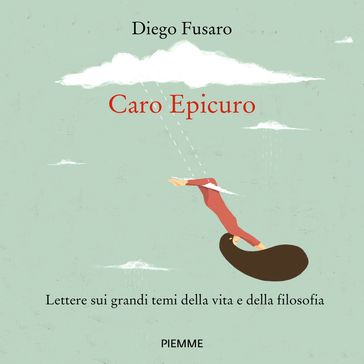 Caro Epicuro - Diego Fusaro