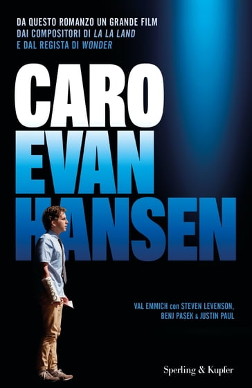 Caro Evan Hansen - Benj Pasek - Justin Paul - Steven Levenson - Val Emmich