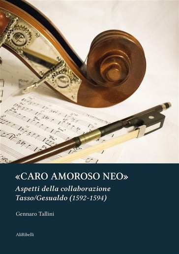 «Caro amoroso neo» - Gennaro Tallini