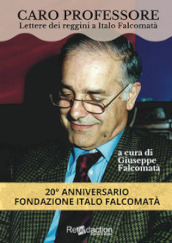 Caro professore. Lettere dei reggini a Italo Falcomatà