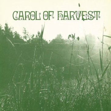 Carol of harvest - CAROL OF HARVEST