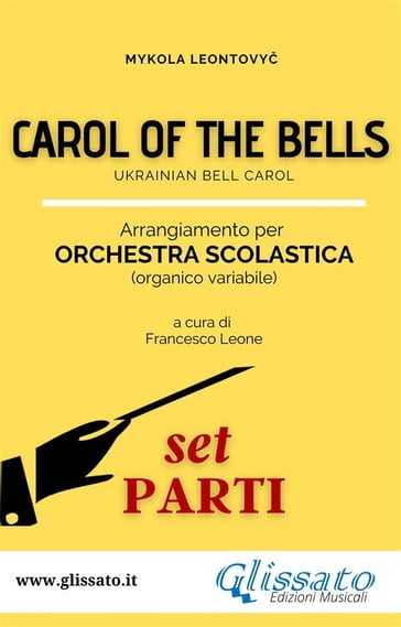 Carol of the bells - orchestra scolastica smim/liceo (set parti) - Francesco Leone - Mykola Leontovy