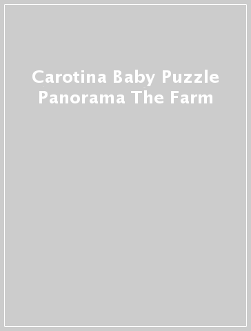 Carotina Baby Puzzle Panorama The Farm