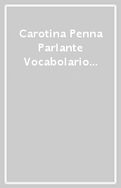 Carotina Penna Parlante Vocabolario Dei Bambini