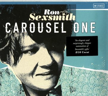 Carousel one - Ron Sexsmith