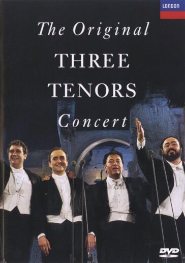 Carreras / Domingo / Pavarotti: The Original Three Tenors Concert - Brian Large