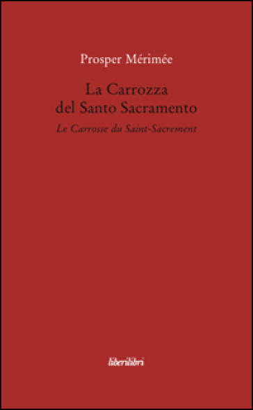 La Carrozza del Santo Sacramento - Prosper Mérimée