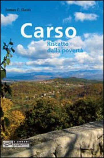 Carso. Riscatto dalla povertà - James Davis