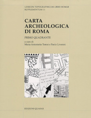 Carta archeologica di Roma. Primo quadrante