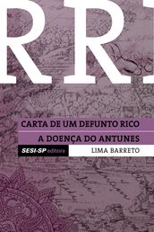 Carta de um defunto e A doença de Antunes