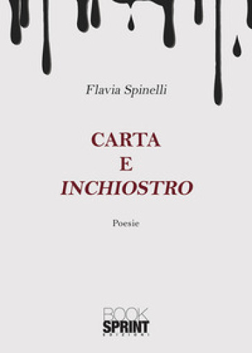 Carta e inchiostro - Flavia Spinelli