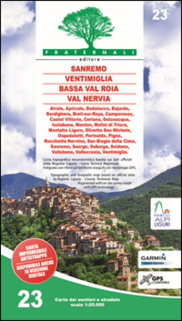 Carta n. 23. Sanremo, Ventimiglia, Bassa Val Roia, Val Nervia. Carta dei sentieri e strada...