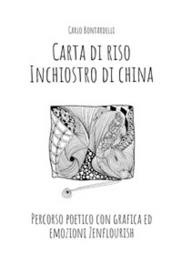 Carta di riso. Inchiostro di china - Carlo Bontardelli