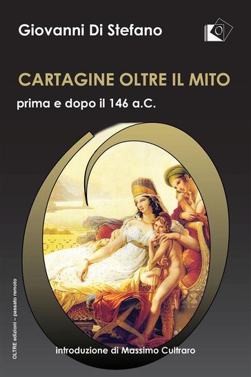 Cartagine oltre il mito - Giovanni Di Stefano