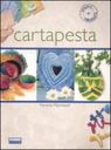 Cartapesta. Ediz. illustrata - Mariarita Macchiavelli