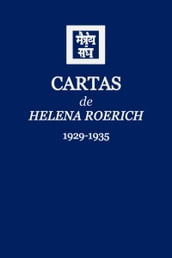 Cartas de Helena Roerich I (1929-1935)