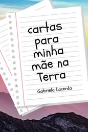 Cartas para minha mãe na Terra