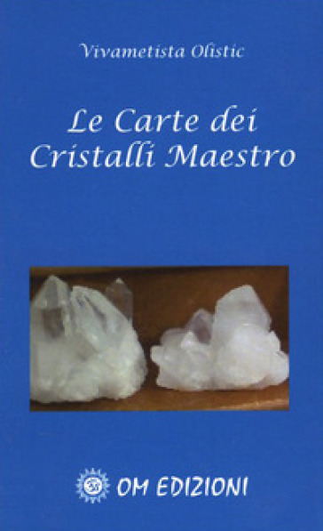 Le Carte dei Cristalli Maestro. Con 32 Carte - Vivametista Olistic
